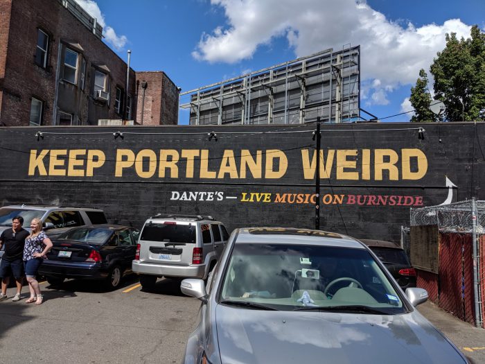Portland -  Let’s keep it weird